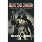 Stand Your Ground: One Man's Self-Defense Nightmare
