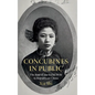 Concubines in Public: The Rise of the Social Wife in Republican China