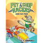 Pet Shop Racers: Need Fur Speed: Pet Shop Racers, Book Three