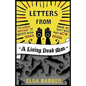 Letters from a Living Dead Man