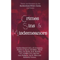 Crimes, Sins, & Misdemeanors: Theme and Variations from the Bumbershoots Writers Society and Guests