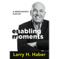Enabling Moments: A Negotiator's Playlist