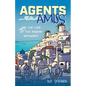 Agents Amiss and The Case of the Aegean Antagonist