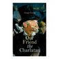 Our Friend the Charlatan