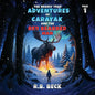 The Nearly True Adventures of Carayak and the Red Bearded Man