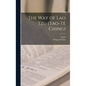The Way of Lao Tzu (Tao-tê Ching)