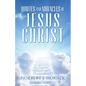Quotes and Miracles of Jesus Christ