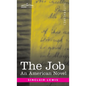 The Job: An American Novel