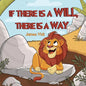 If There Is a Will, There Is a Way