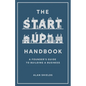 The Startup Handbook: A Founder's Guide to Building a Business