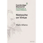 Nietzsche on Virtue