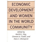 Economic Development and Women in the World Community