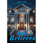 The Retirees: Retirement has never felt so deadly