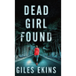 Dead Girl Found