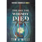 The Day the Whimsy Died