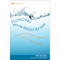 Plunging Into the Kingdom Way: Practicing the Shared Strokes of Community, Hospitality, Justice, and Confession