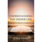 Understanding the Deeper Life