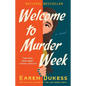 Welcome to Murder Week