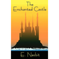 The Enchanted Castle