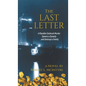 The Last Letter: A Klondike Goldrush Murder Spawns a Dynasty...and Destroys a Family