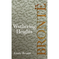 Wuthering Heights; Including Introductory Essays by Virginia Woolf and Charlotte Brontë