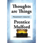 Thoughts are Things