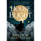 House of Blight