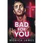 Bad for You