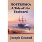 Nostromo: A Tale of the Seaboard