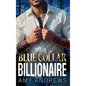 Blue Collar Billionaire