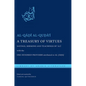 A Treasury of Virtues: Sayings, Sermons, and Teachings of 'Ali, with the One Hundred Proverbs Attributed to Al-Jahiz