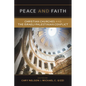 Peace and Faith: Christian Churches and the Israeli-Palestinian Conflict