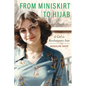 From Miniskirt to Hijab: A Girl in Revolutionary Iran