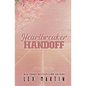 Heartbreaker Handoff