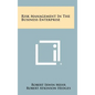 Risk Management In The Business Enterprise