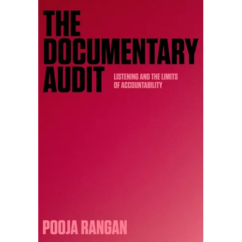 The Documentary Audit: Listening and the Limits of Accountability
