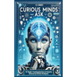 Curious Minds Ask: 55 Thought-Provoking Questions for Humanity Answered by Artificial Intelligence