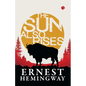 The Sun Also Rises