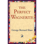 The Perfect Wagnerite