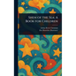 Shen of the Sea: A Book for Children