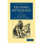 Teutonic Mythology - Volume 2