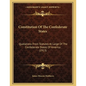 Constitution Of The Confederate States: Quotations From Statutes At Large Of The Confederate States Of America (1913)