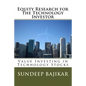 Equity Research for the Technology Investor: Value Investing in Technology Stocks