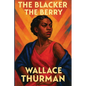 The Blacker the Berry