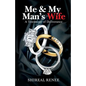 Me & My Man's Wife: A Testimony of Deliverance