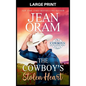 The Cowboy's Stolen Heart: An Opposites Attract Cowboy Romance
