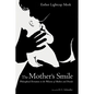 The Mother's Smile: Philosophical Formation in the Welcome of Mothers and Friends
