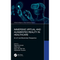 Immersive Virtual and Augmented Reality in Healthcare: An IoT and Blockchain Perspective