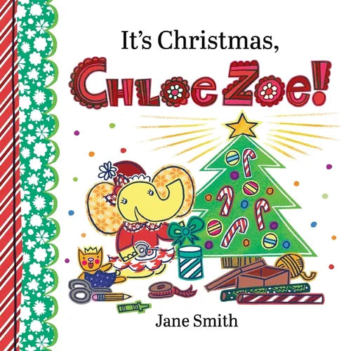 It's Christmas, Chloe Zoe!
