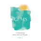 Gems: 12-Step Meeting Shares, Notes and Thoughts